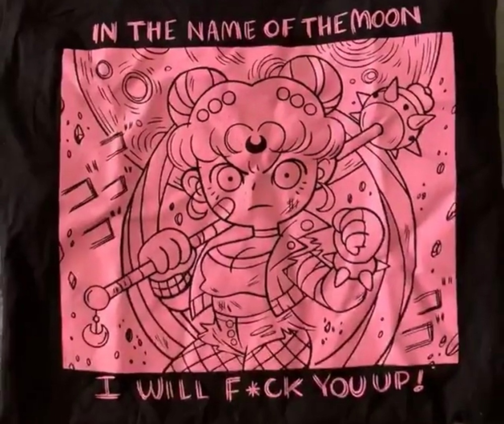 “In the name of the moon, I will f**k you up”